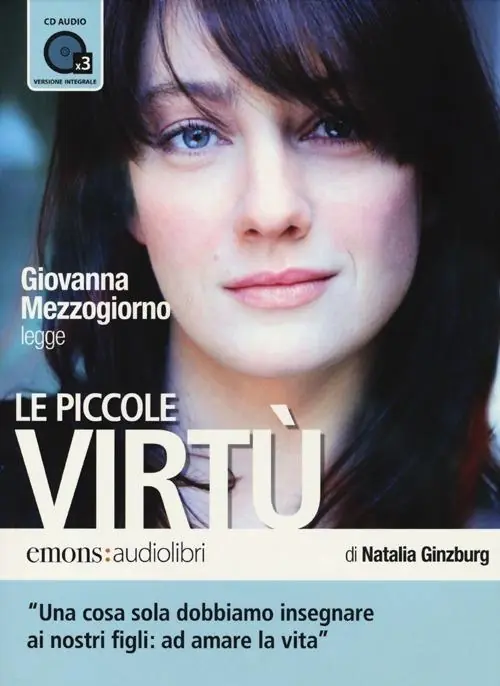 Pagamento Sicuro Le piccole virtù letto da Giovanna Mezzogiorno. Audiolibro. 3 CD Audio formato MP3. Ediz. integrale