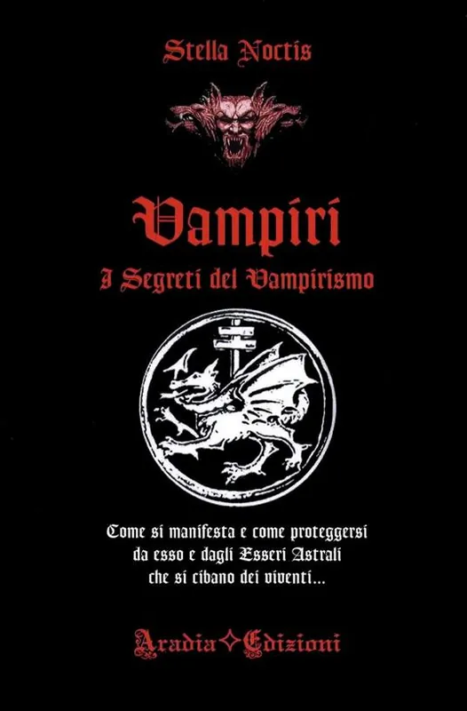 Vampiri. I segreti del vampirismo Compra Oggi Stesso
