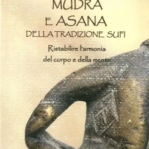 Miglior Prezzo Mudra e Asana Sufi della tradizione