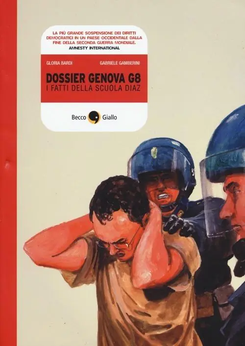 Ordina Subito Dossier Genova G8. I fatti della scuola Diaz