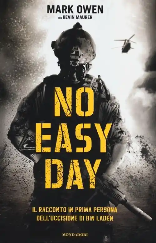 No easy day. Il racconto in prima persona dell‘uccisione di Bin Laden Miglior Prezzo
