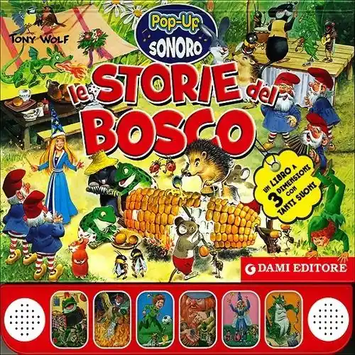Le storie del bosco. Libro pop-up. Ediz. illustrata Offerta Lampo