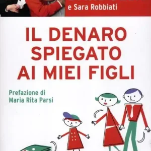 Il denaro spiegato ai miei figli Saldi