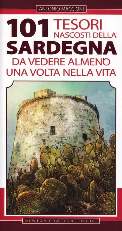101 tesori nascosti della Sardegna da vedere almeno una volta nella vita Compra Online