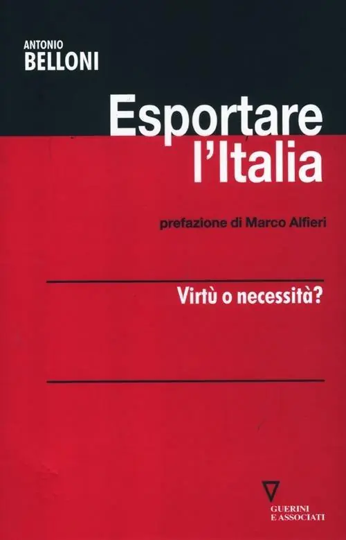 Compra Adesso Esportare l‘Italia. Virtù o necessità?