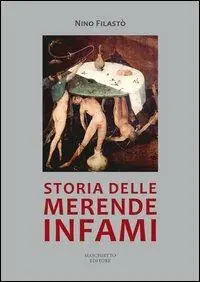 A Buon Prezzo Storia delle merende infami