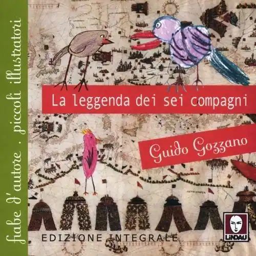 La leggenda dei sei compagni. Ediz. integrale Prezzo Conveniente