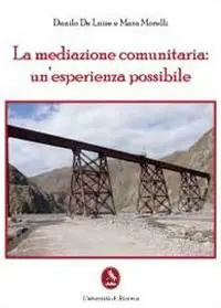 Compra Oggi Stesso La mediazione comunitaria un‘esperienza possibile