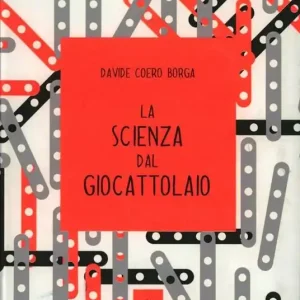La scienza dal giocattolaio Promozione Esclusiva