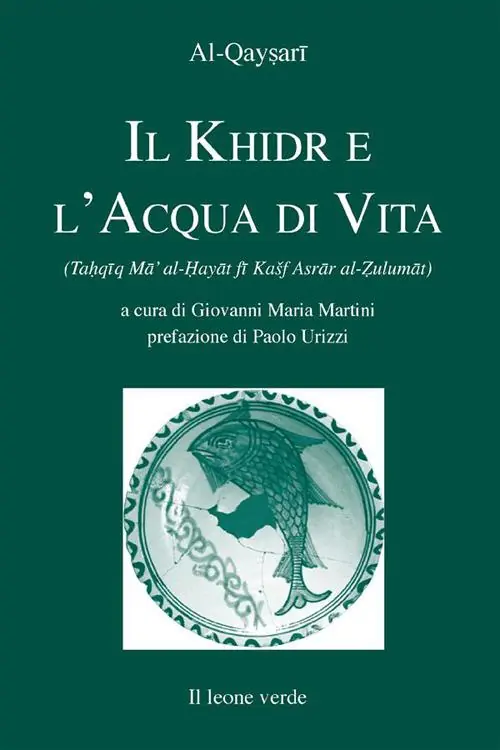 Il Khidr e l‘acqua di vita Novità