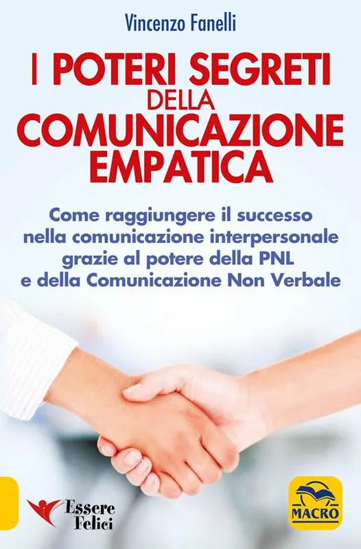 I poteri segreti delle comunicazione empatica Professionale