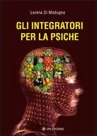 Gli integratori per la psiche Quantità Limitata