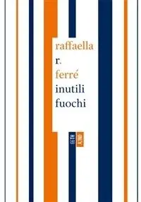 Promozione Esclusiva Inutili fuochi