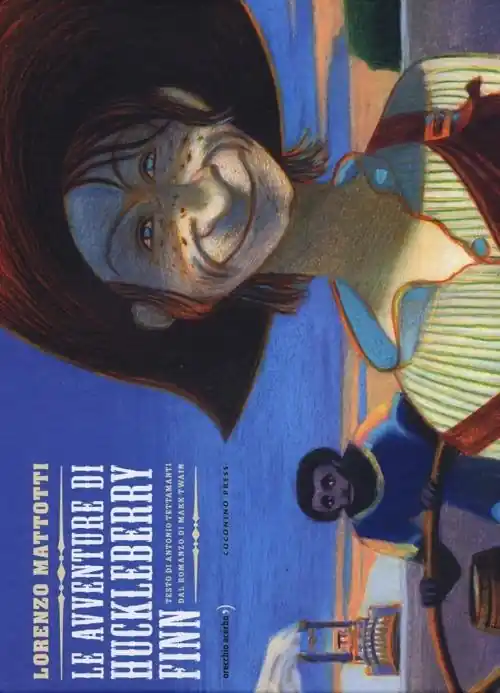 Le avventure di Huckleberry Finn Scelto Dai Clienti