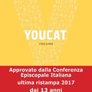 Nuovo Arrivo Youcat. Youth cathechism. Per conoscere e vivere la fede della Chiesa