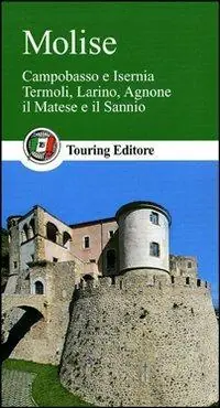 Molise. Ediz. illustrata Ultimissimo Modello