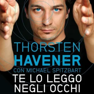 Ultimissimo Modello Te lo leggo negli occhi. Impara a decifrare i pensieri degli altri e scopri i segreti della mente