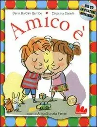 Prezzo Scontato Amico è. Ediz. illustrata. Con CD Audio