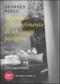 Offerta Tentativo di esaurimento di un luogo parigino. TELP. 1