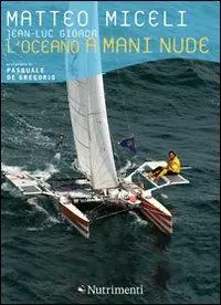 Quantità Limitata L‘oceano a mani nude