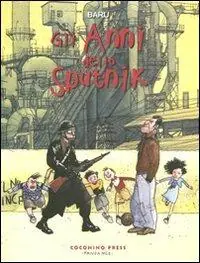 Gli anni dello Sputnik Must-Have
