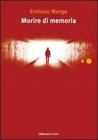 Morire di memoria Prezzo Basso