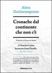 Subito Disponibile Cronache dal continente che non c‘è