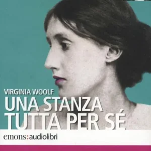 Vendita Finale Una stanza tutta per sé letto da Manuela Mandracchia. Audiolibro. CD Audio formato MP3