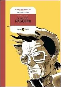 Offerta Lampo Il delitto Pasolini