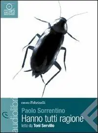 Hanno tutti ragione letto da Toni Servillo. Audiolibro. CD Audio formato MP3 Soddisfatti O Rimborsati