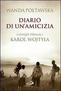 Promo Stagionale Diario di un‘amicizia. La famiglia Poltawski e Karol Wojtyla