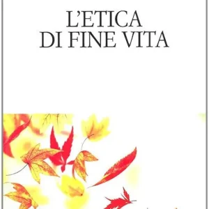 Promozione L‘ etica di fine vita