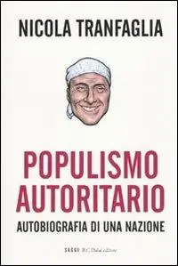 Compra Online Populismo autoritario. Autobiografia di una nazione