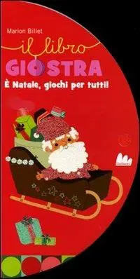 Consegna Rapida È Natale, giochi per tutti. Ediz. illustrata