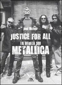 Affare Justice for all. La verità sui Metallica