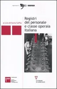 Miglior Prezzo Registri del personale e classe operaia italiana