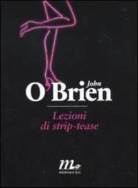 Lezioni di strip-tease Ultima Occasione