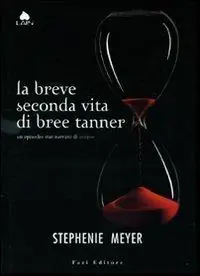 Ultima Occasione La breve seconda vita di Bree Tanner