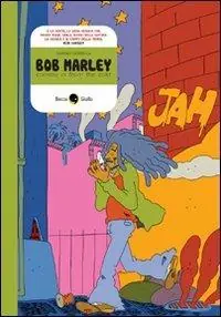 Non Perdere Bob Marley. Coming in from the cold