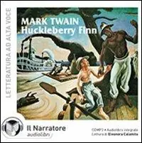 Huckleberry Finn. Audiolibro. CD Audio formato MP3. Ediz. integrale Pagamento Sicuro