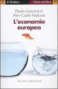 Nuova Collezione L‘ economia europea. Tra crisi e rilancio