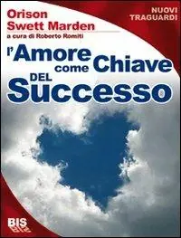 L‘amore è la chiave della vera ricchezza Miglior Prezzo