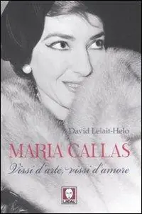 Bestseller Maria Callas. Vissi d‘arte, vissi d‘amore
