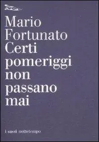 Certi pomeriggi non passano mai Offerta