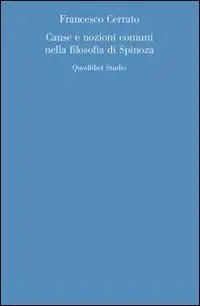Cause e nozioni comuni nella filosofia di Spinoza Promozione