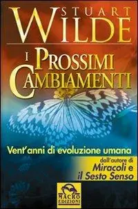 I prossimi cambiamenti Solo Oggi