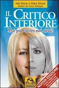 Professionale Il critico interiore. Mai più contro noi stessi!